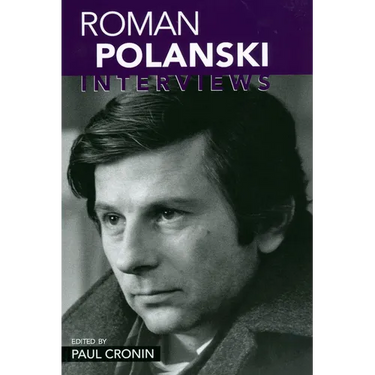 Roman Polanski: Interviews