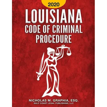 Louisiana Code of Criminal Procedure 2020