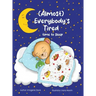 (Almost) Everybody's Tired: Time to Sleep