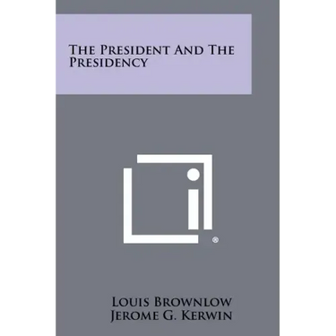 The President and the Presidency