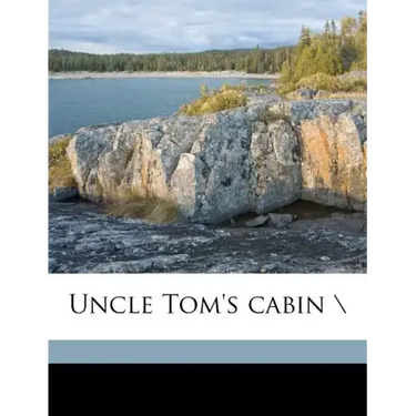 Uncle Tom's Cabin \
