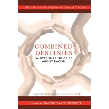 Combined Destinies: Whites Sharing Grief about Racism