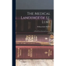 The Medical Language of St. Luke: A Proof From Internal Evidence