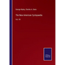 The New American Cyclopaedia: Vol. VII