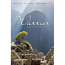 Warrior: A Spiritual Odyssey