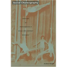 Social Choreography: Ideology as Performance in Dance and Everyday Movement