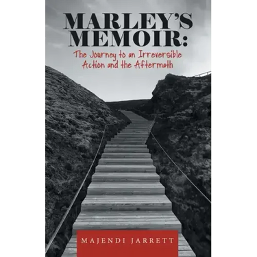 Marley's Memoir: the Journey to an Irreversible Action and the Aftermath