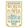 Words with Power: Being a Second Study "The Bible and Literature"