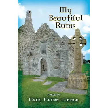 My Beautiful Ruins: Poems