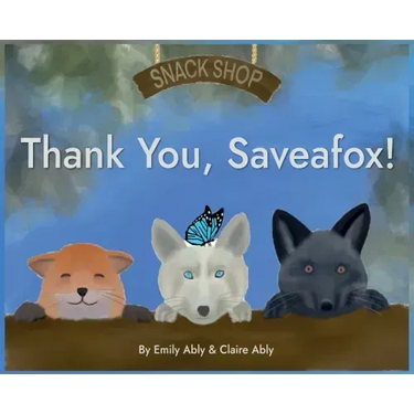 Thank You, Saveafox!