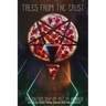 Tales from the Crust: An Anthology of Pizza Horror