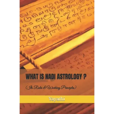 What is Nadi Astrology ?: Its Rules and Working Principles