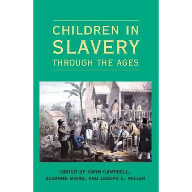 Children in Slavery through the Ages