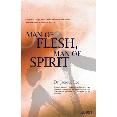 Man of Flesh, Man of Spirit Ⅰ
