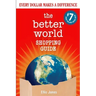 The Better World Shopping Guide: 7th Edition: Every Dollar Makes a Difference