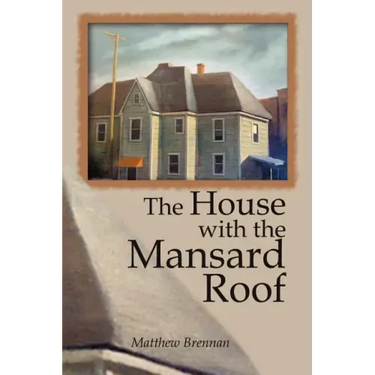 The House with the Mansard Roof