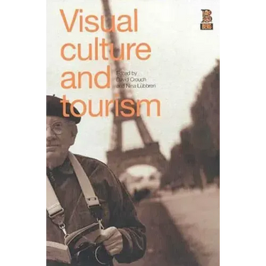 Visual Culture and Tourism