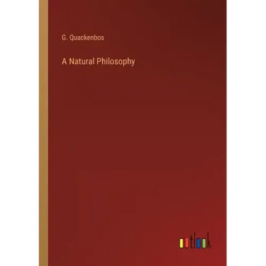 A Natural Philosophy