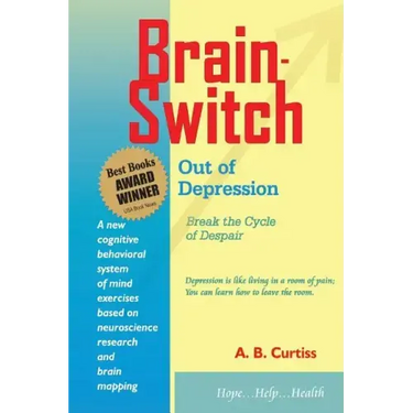Brain-Switch Out of Depression