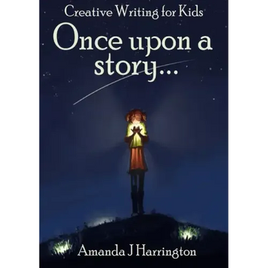 Creative Writing for Kids Once Upon a Story
