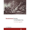 Revolutionary Armies in the Modern Era: A Revisionist Approach