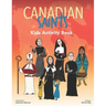 Canadian Saints Kids Activity Book