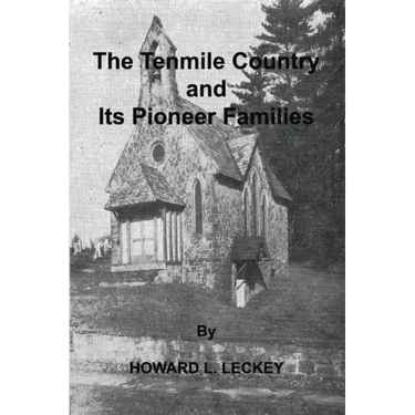 The Tenmile Country and Its Pioneer Familes: a Genealogical History of the Upper Monongahela Valley
