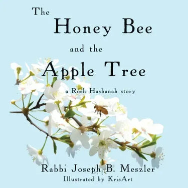 The Honey Bee and the Apple Tree: A Rosh Hashanah Story
