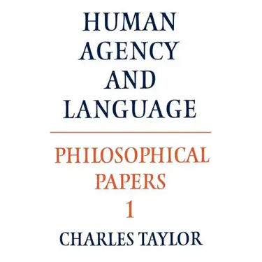 Philosophical Papers: Volume 1, Human Agency and Language