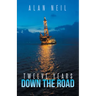 Twelve Years Down the Road