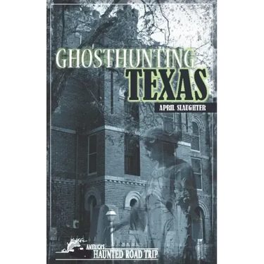 Ghosthunting Texas