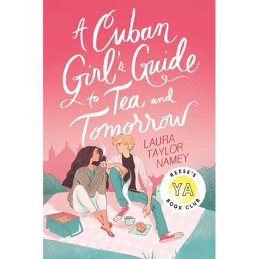 A Cuban Girl's Guide to Tea and Tomorrow