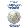 Dynamic Customization: Release Type, Axis Stability, and Optimum Pin Carry