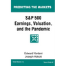 S&P 500 Earnings, Valuation, and the Pandemic: A Primer for Investors
