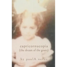 capricornucopia: (the dream of the goats)