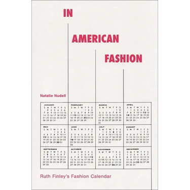 In American Fashion: Ruth Finley's Fashion Calendar