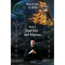 Kuji-Kiri and Majutsu: Sacred Art of the Oriental Mage