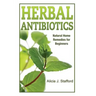 herbal antibiotics: Natural Home Remedies for Beginners