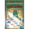 Rainbow Fantasia: 35 Spectrumatic Tales of Wonder