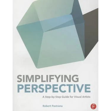 Simplifying Perspective: A Step-By-Step Guide for Visual Artists