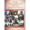 The Triumph of Social Democracy: Memoires of a Public Servant