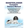 Munsterlander Complete Owners Manual. Munsterlander book for care, costs, feeding, grooming, health and training.