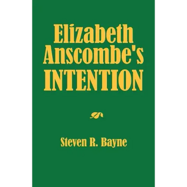 Elizabeth Anscombe's Intention
