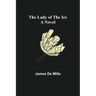 The Lady of the Ice