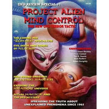 Project Alien Mind Control - UFO Review Special: The New UFO Terror Tactic
