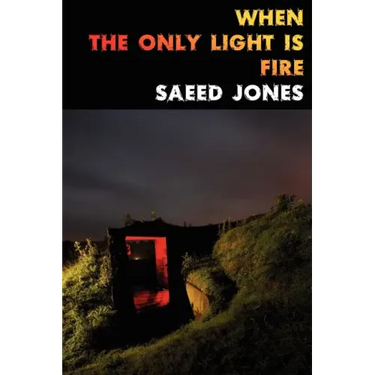 When the Only Light Is Fire