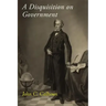A Disquisition on Government