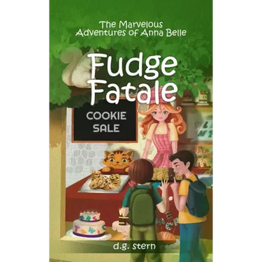 Fudge Fatale: The Marvelous Adventures of Anna Belle
