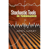 Stochastic Tools in Turbulence