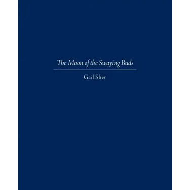 The Moon of the Swaying Buds: Third Edition Corrected and Reset